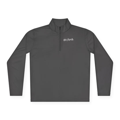 GO FORTH Unisex Quarter-Zip Pullover