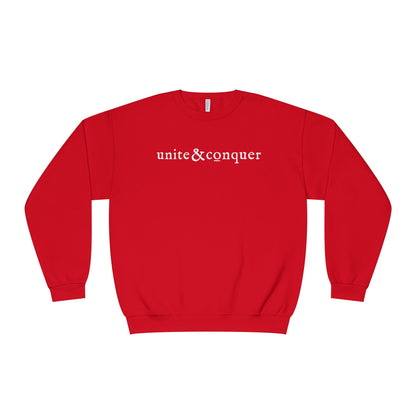 UNITE AND CONQUER Unisex Sweatshirt