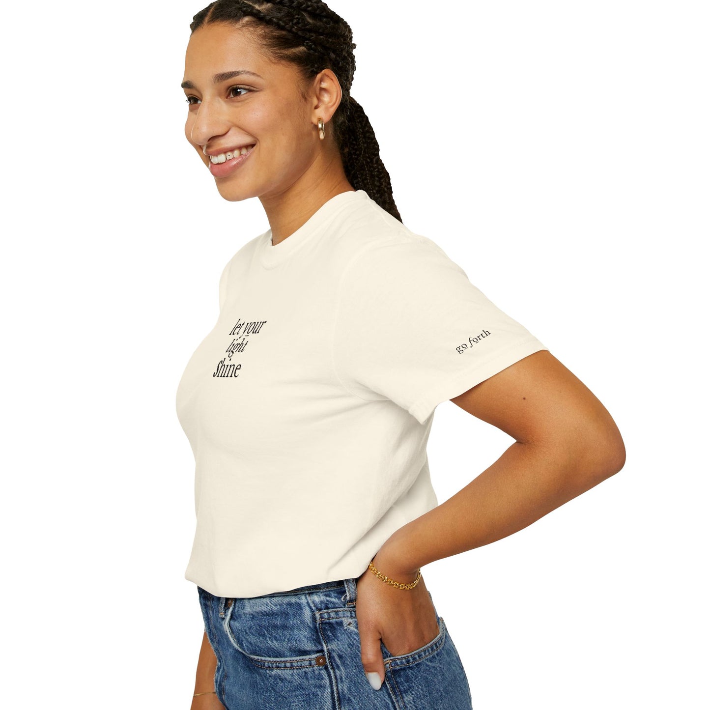 LET YOUR LIGHT SHINE - EMBROIDERED Inspirational Garment-Dyed T-Shirt