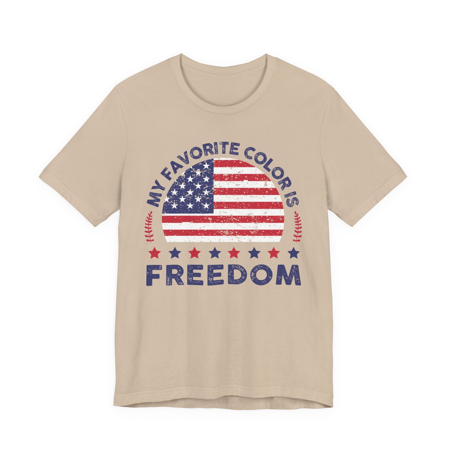 MY FAVORITE COLOR IS FREEDOM Unisex Tee Shirt
