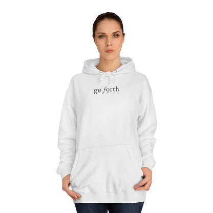 Motivational Hoodie - Get Up Get Going Get Out There