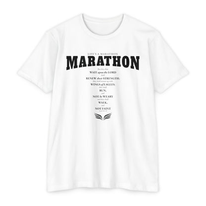 LIFE'S A MARATHON -THEY SHALL RUN AND NOT BE WEARY - TSHIRT