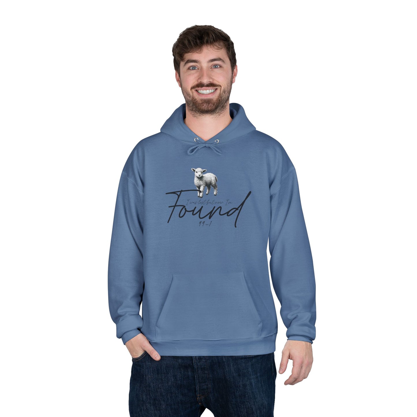 I WAS LOST BUT NOW I'M FOUND Unisex Hoodie Sweatshirt