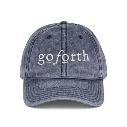 Go Forth Vintage Embroidered Cap – Distressed Baseball Hat