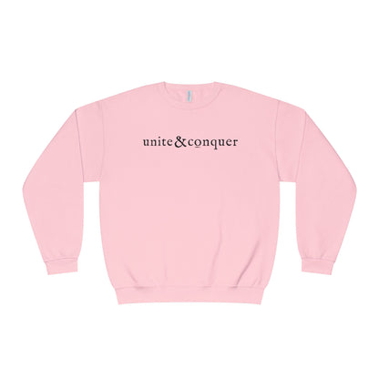 UNITE AND CONQUER Unisex Sweatshirt