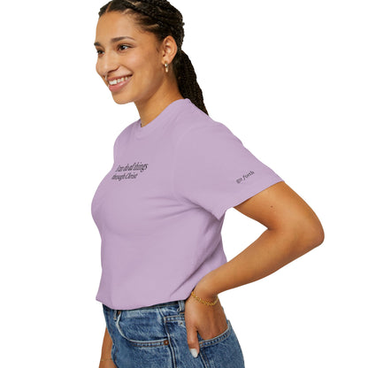 I CAN DO ALL THINGS THROUGH CHRIST - EMBROIDERED Inspirational Garment-Dyed T-Shirt