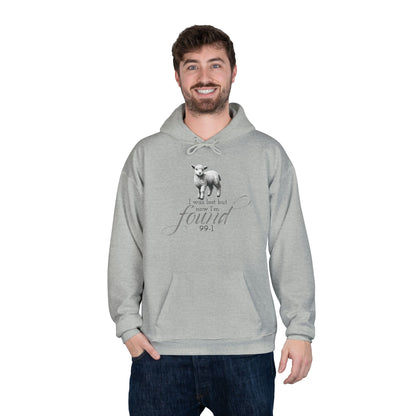 I WAS LOST BUT NOW I'M FOUND 99-1 Unisex Hoodie Sweatshirt