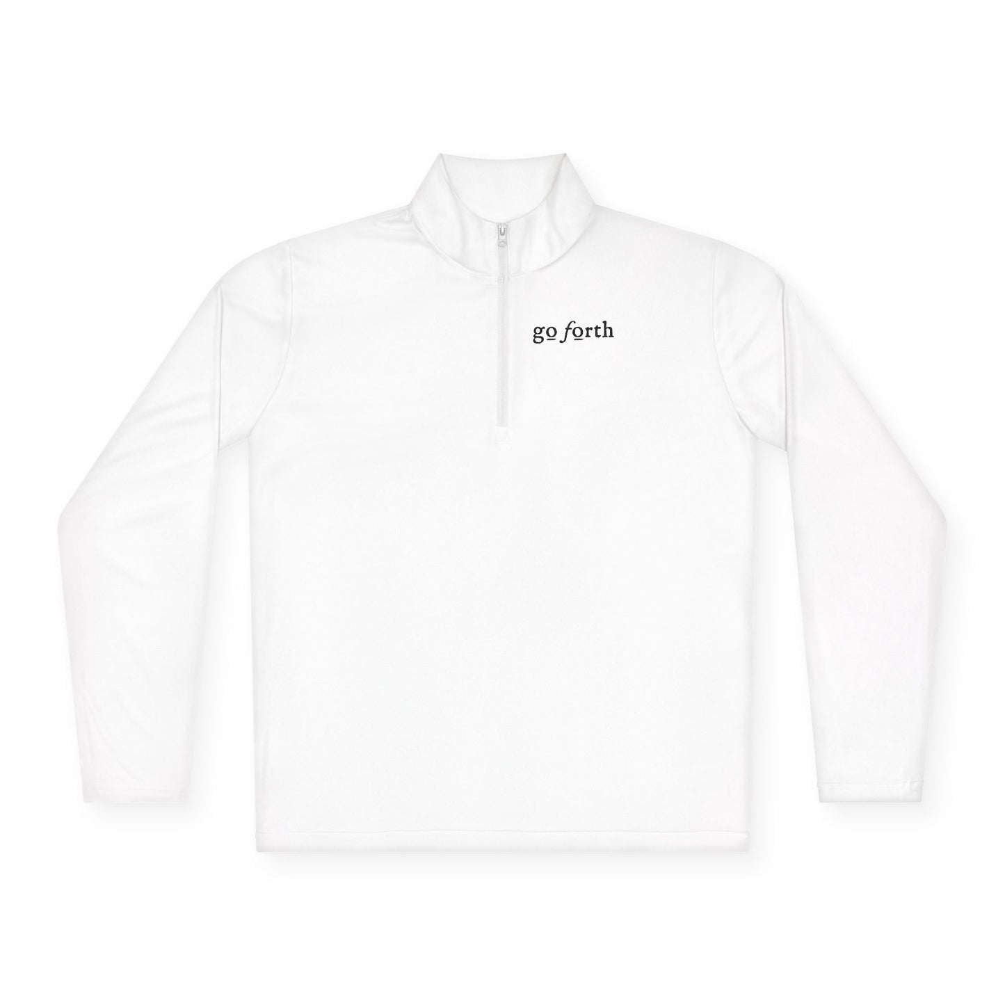 GO FORTH Unisex Quarter-Zip Pullover