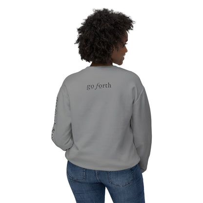 Be Strong & Go Forth Unisex Lightweight Sweatshirt