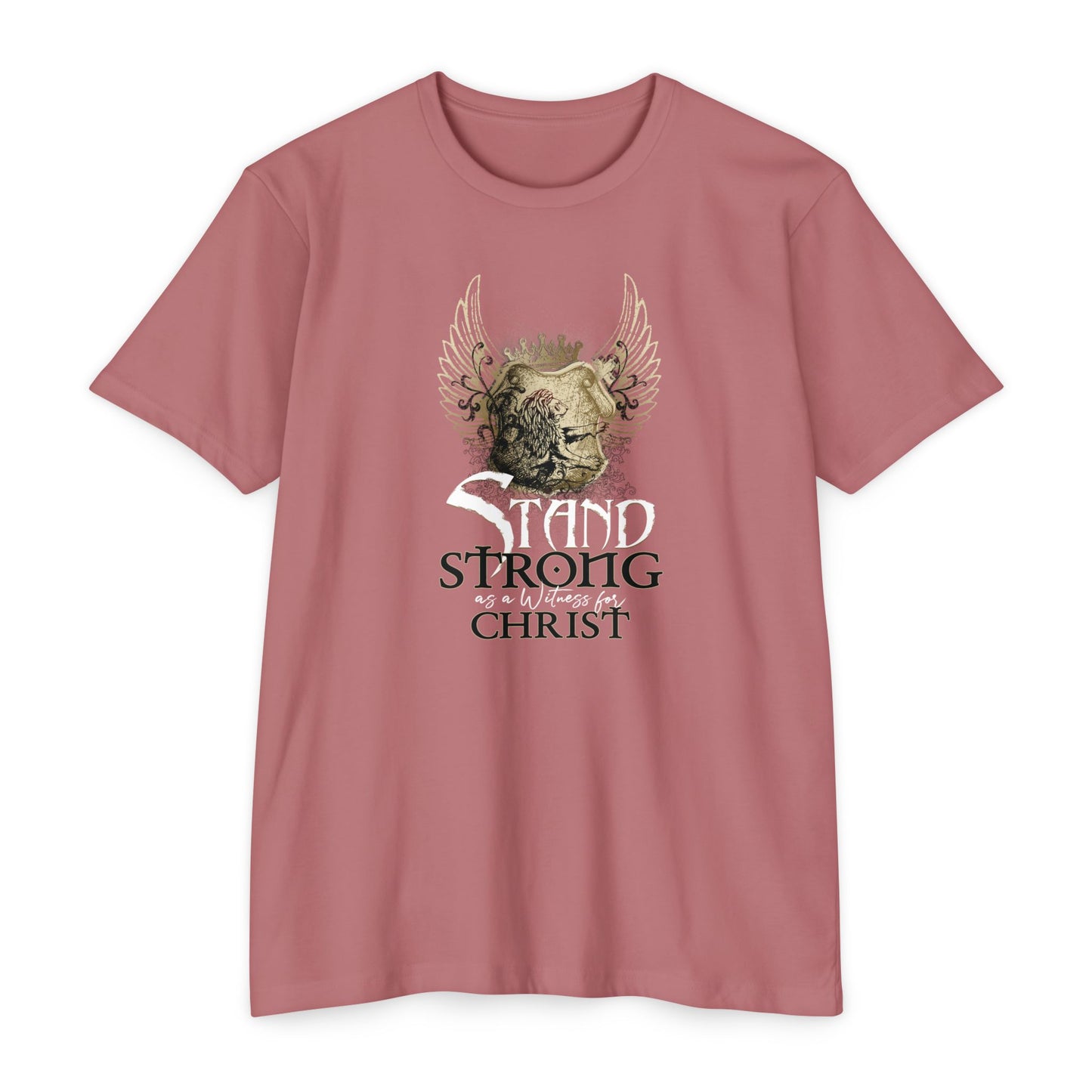 STAND STRONG - STAND FOR  CHRIST T-shirt