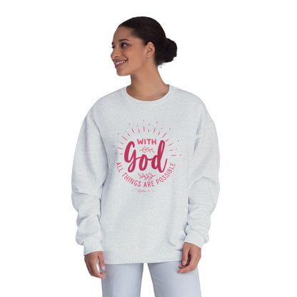 WITH GOD ALL THINGS ARE POSSIBLE Unisex Crewneck Sweatshirt