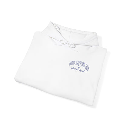 GOD LOVES ME STATE OF MIND Hoodie - Christian Apparel