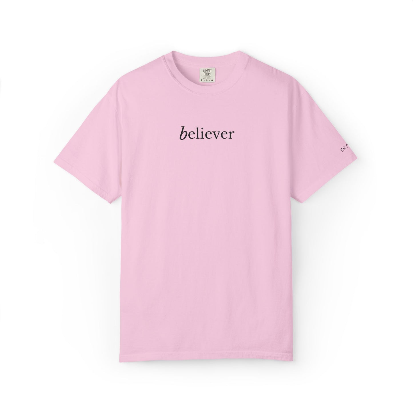 BELIEVER- EMBROIDERED Inspirational Garment-Dyed T-Shirt
