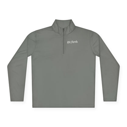 GO FORTH Unisex Quarter-Zip Pullover