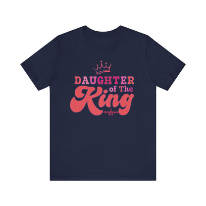 DAUGHTER OF THE KING T-shirt