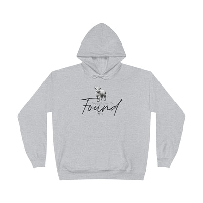 I WAS LOST BUT NOW I'M FOUND Unisex Hoodie Sweatshirt