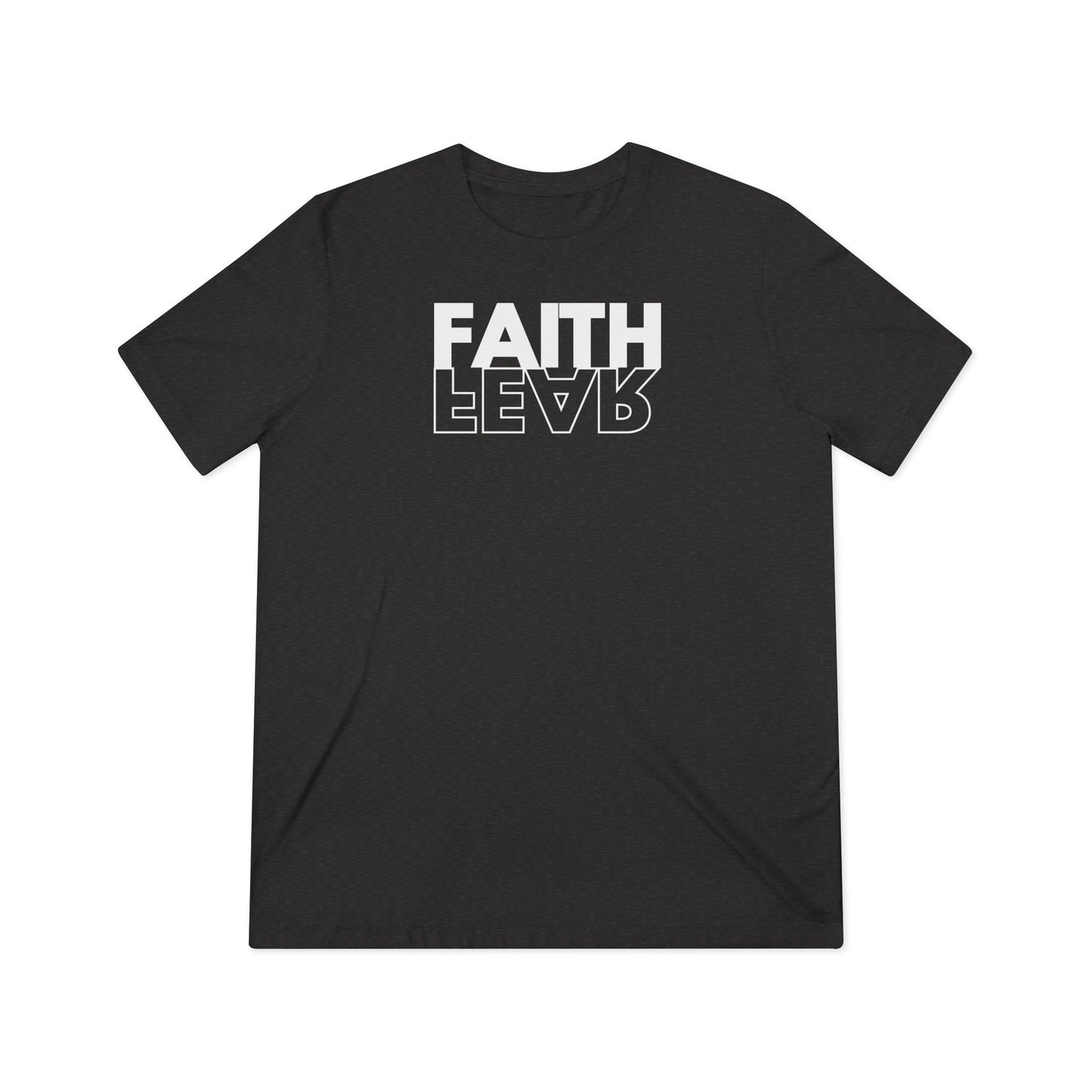 FAITH OVER FEAR Unisex Triblend Tee