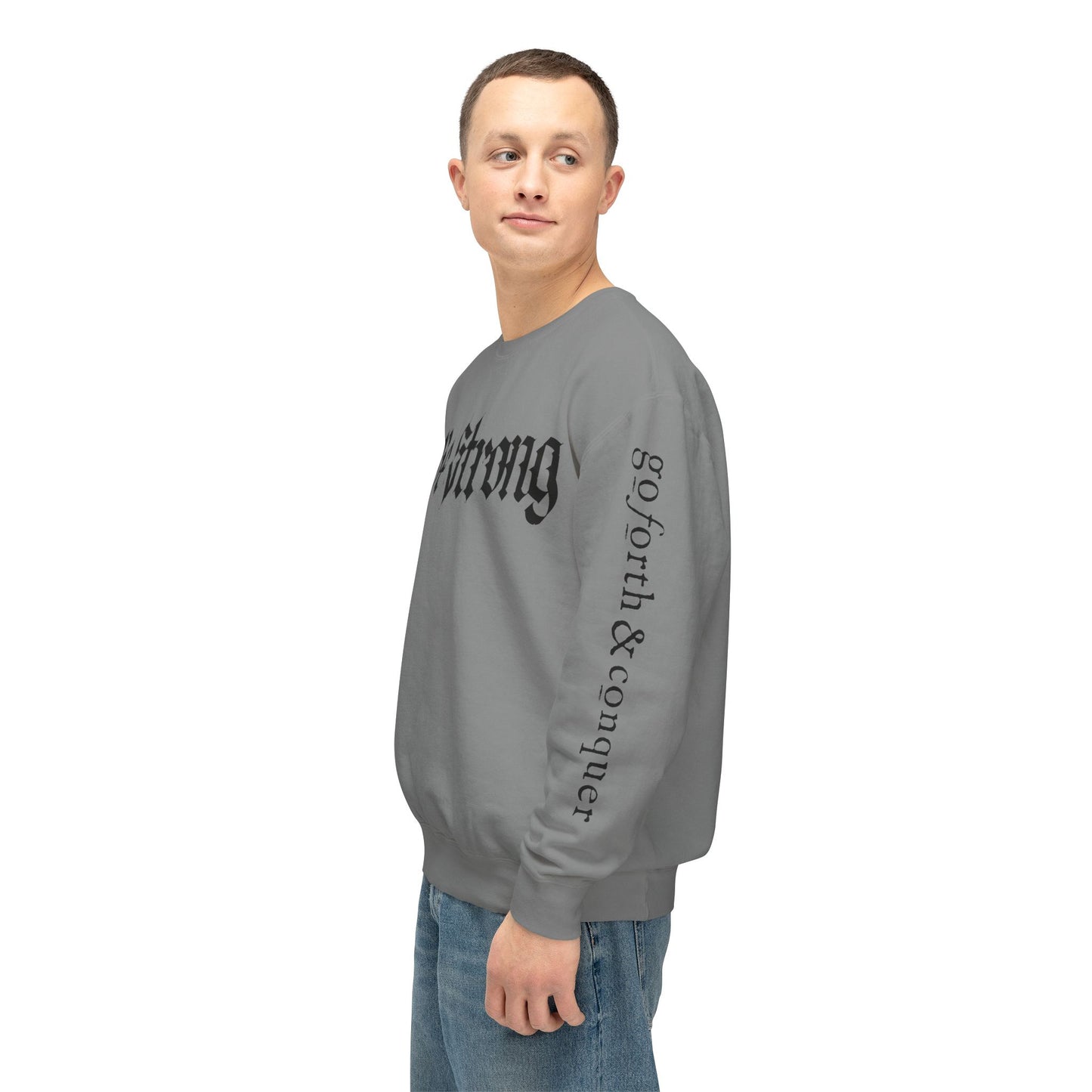 Be Strong & Go Forth Unisex Lightweight Sweatshirt