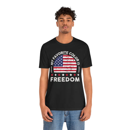 MY FAVORITE COLOR IS FREEDOM Unisex Tee Shirt