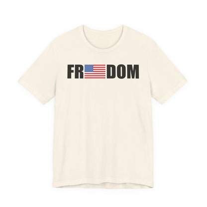 FREEDOMThe Life Unisex Tee Shirt