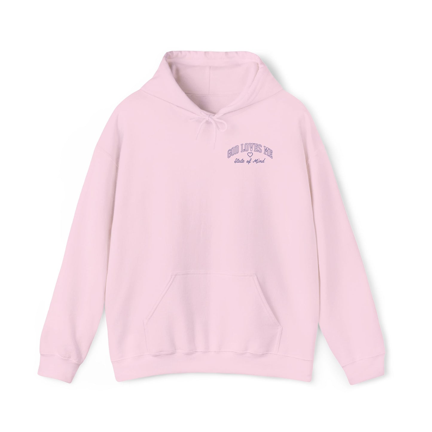 GOD LOVES ME STATE OF MIND Hoodie - Christian Apparel