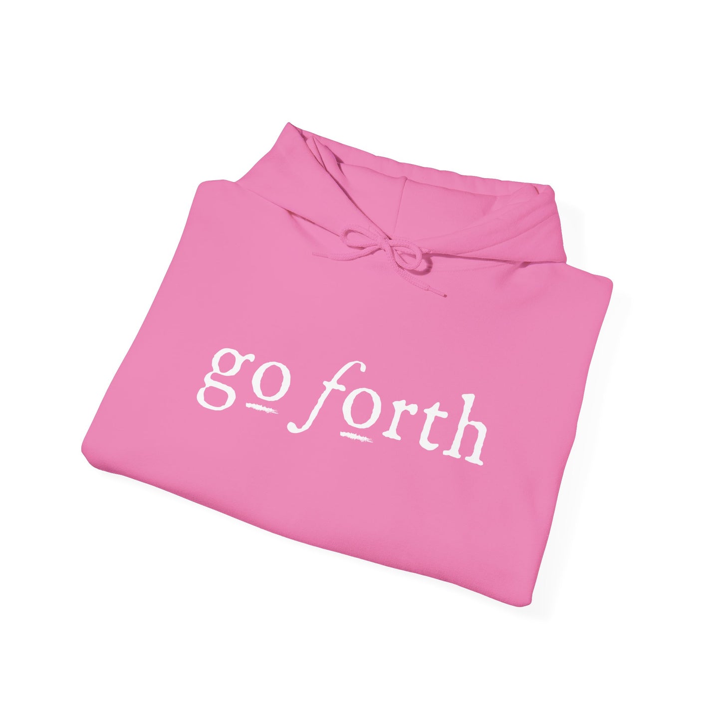 GO FORTH WOMEN'S Hooded Sweatshirt