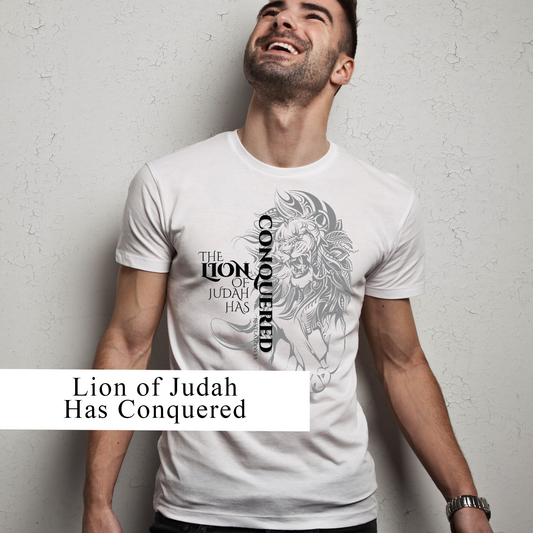 LION OF JUDAH HAS CONQUERED Unisex T-shirt