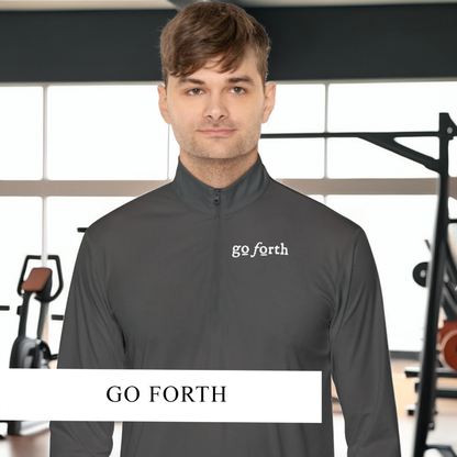 GO FORTH Unisex Quarter-Zip Pullover