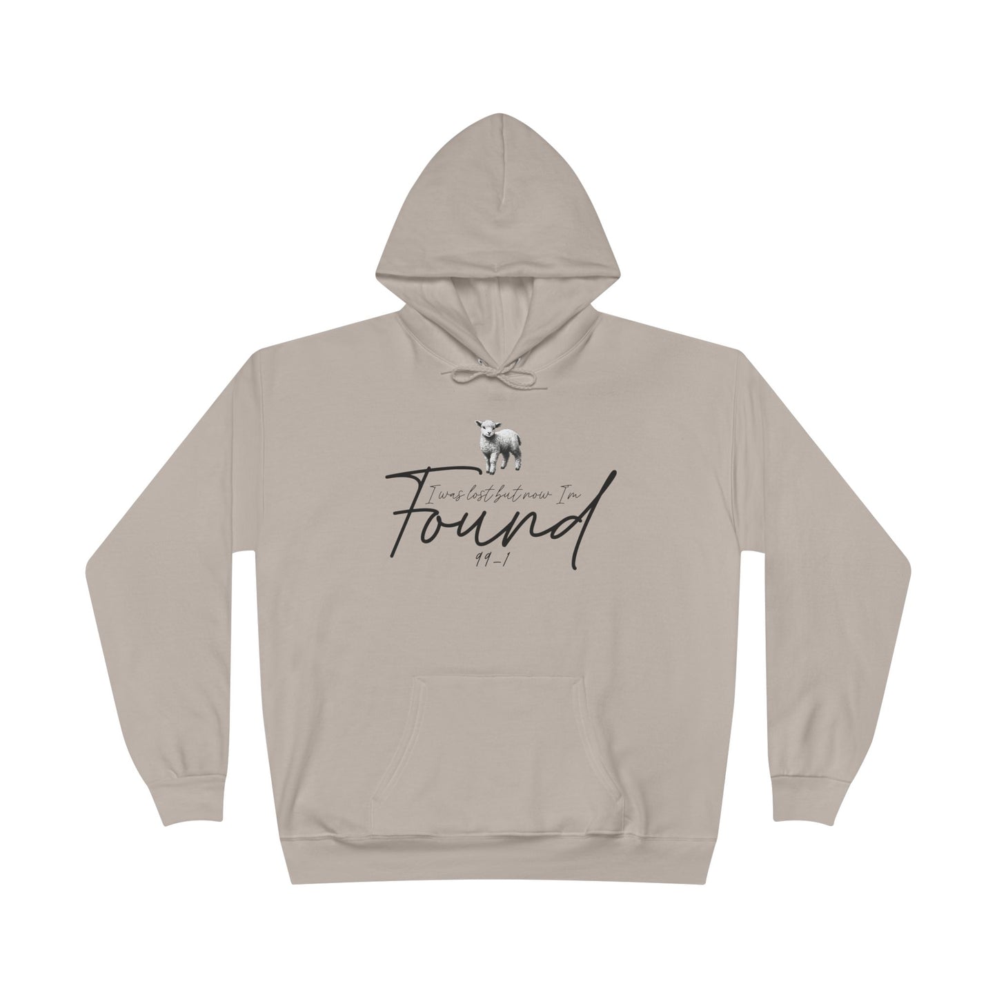 I WAS LOST BUT NOW I'M FOUND 99-1 Unisex Hoodie Sweatshirt