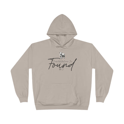 I WAS LOST BUT NOW I'M FOUND 99-1 Unisex Hoodie Sweatshirt