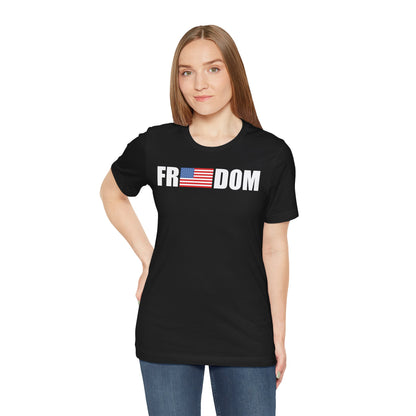FREEDOMThe Life Unisex Tee Shirt
