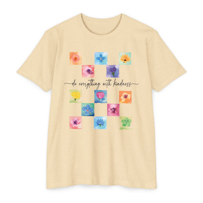 DO EVERYTHING WITH KINDNESS Unisex T-shirt