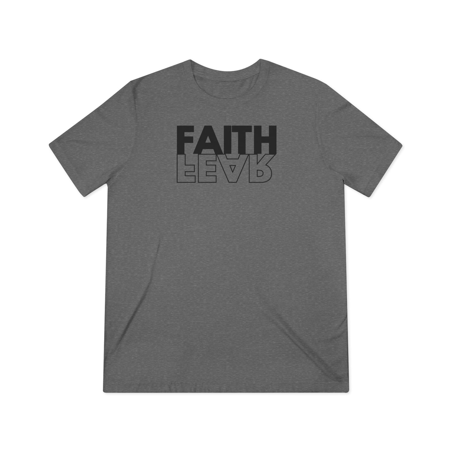 FAITH OVER FEAR Unisex Triblend Tee