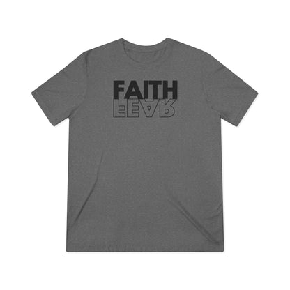 FAITH OVER FEAR Unisex Triblend Tee