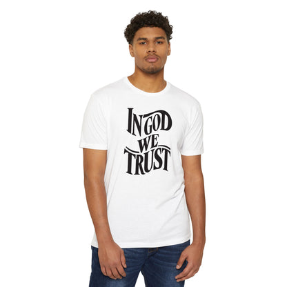 IN GOD WE TRUST Unisex CVC Jersey T-shirt