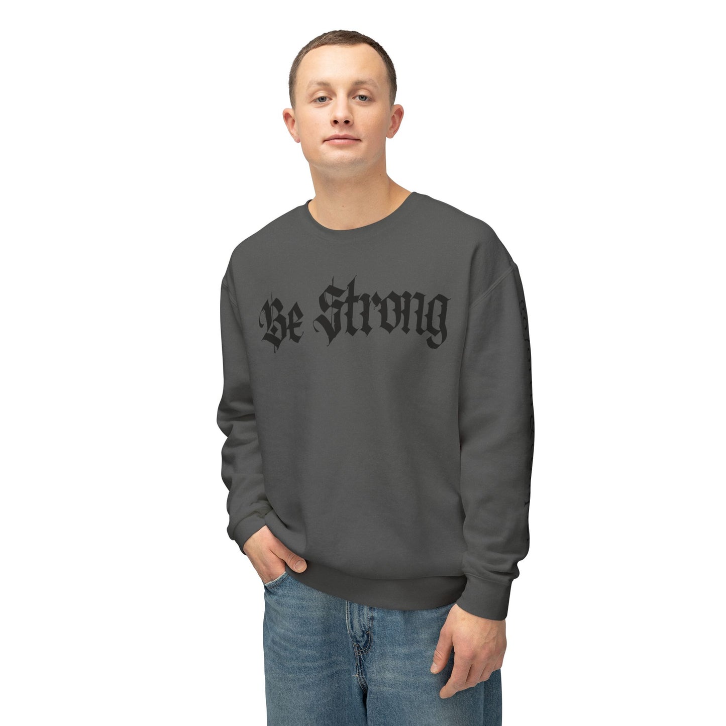 Be Strong & Go Forth Unisex Lightweight Sweatshirt