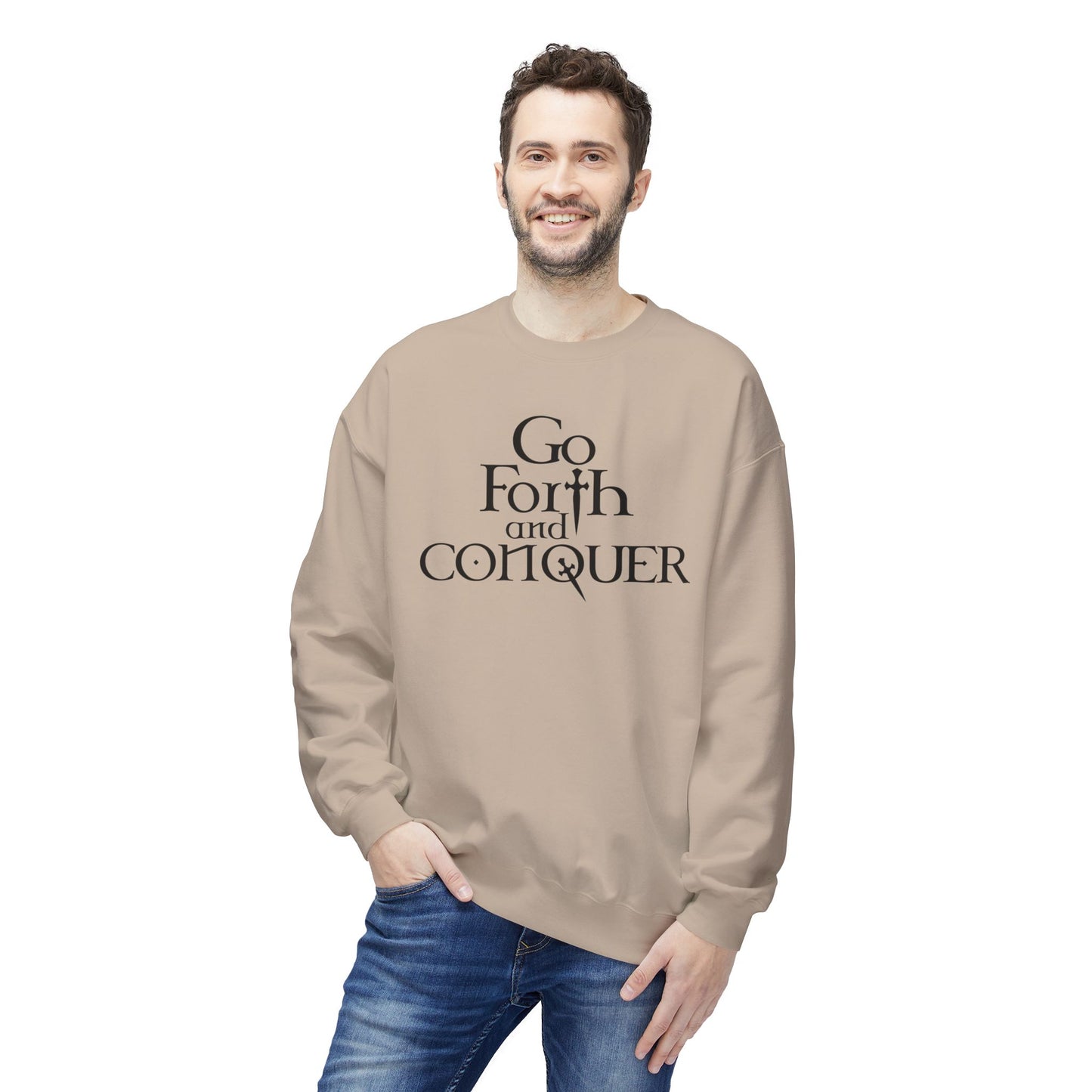 GO FORTH AND CONQUER - Unisex Sweatshirt