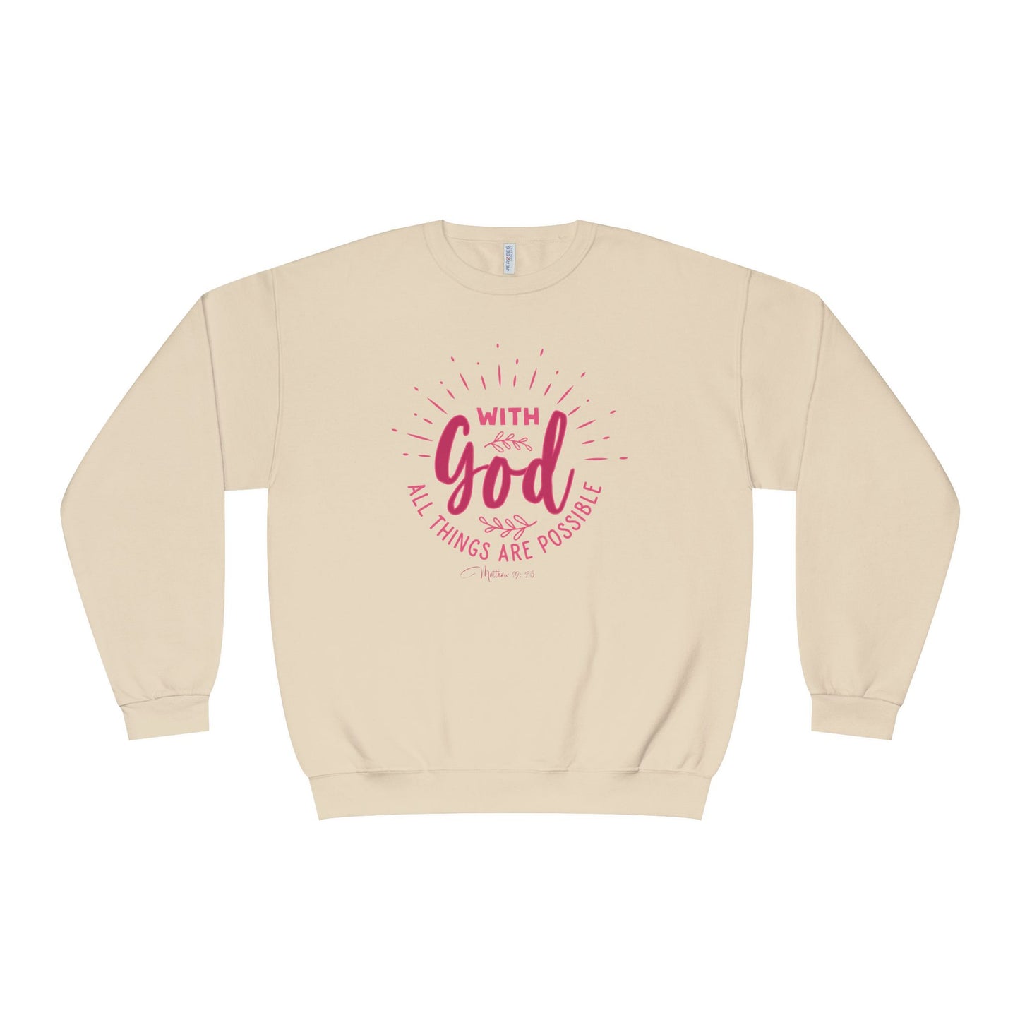 WITH GOD ALL THINGS ARE POSSIBLE Unisex Crewneck Sweatshirt