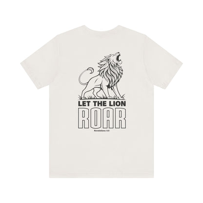 LET THE LION ROAR T-Shirt