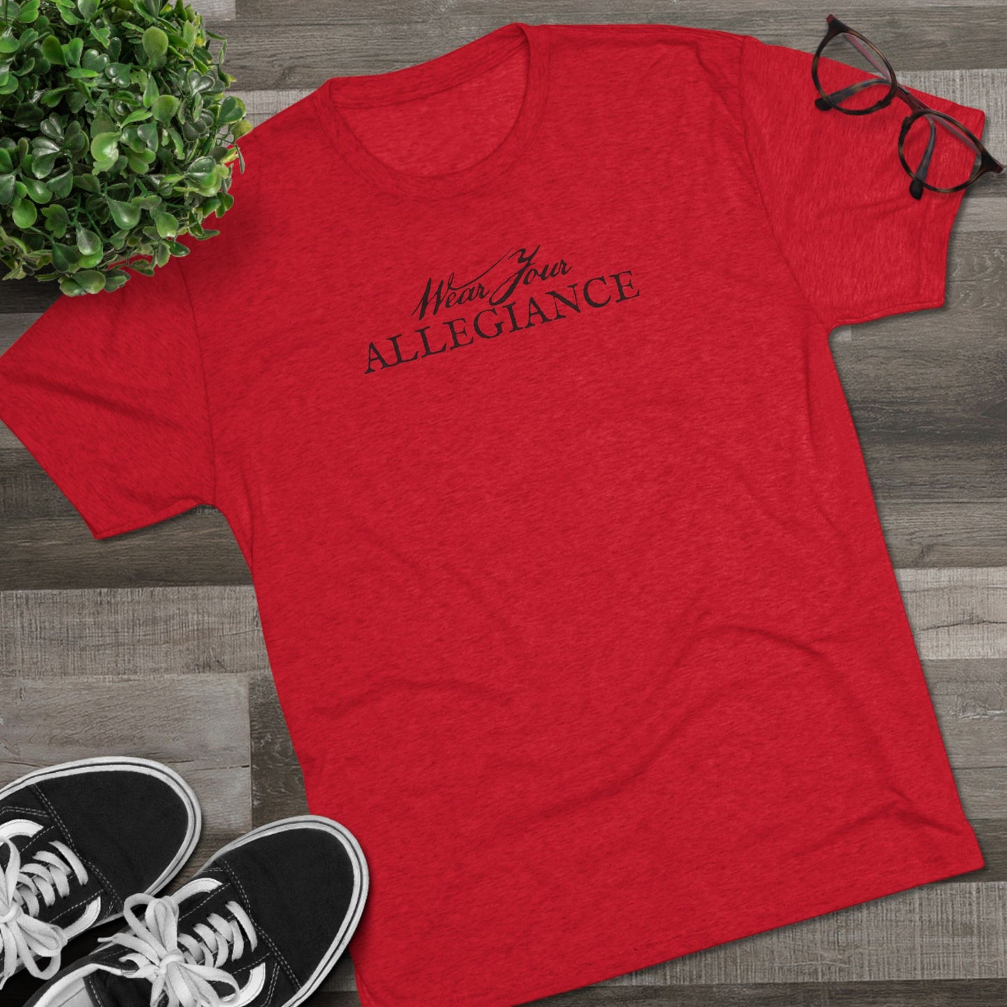 WEAR YOUR ALLEGIANCE Unisex Tri-Blend Crew Tee