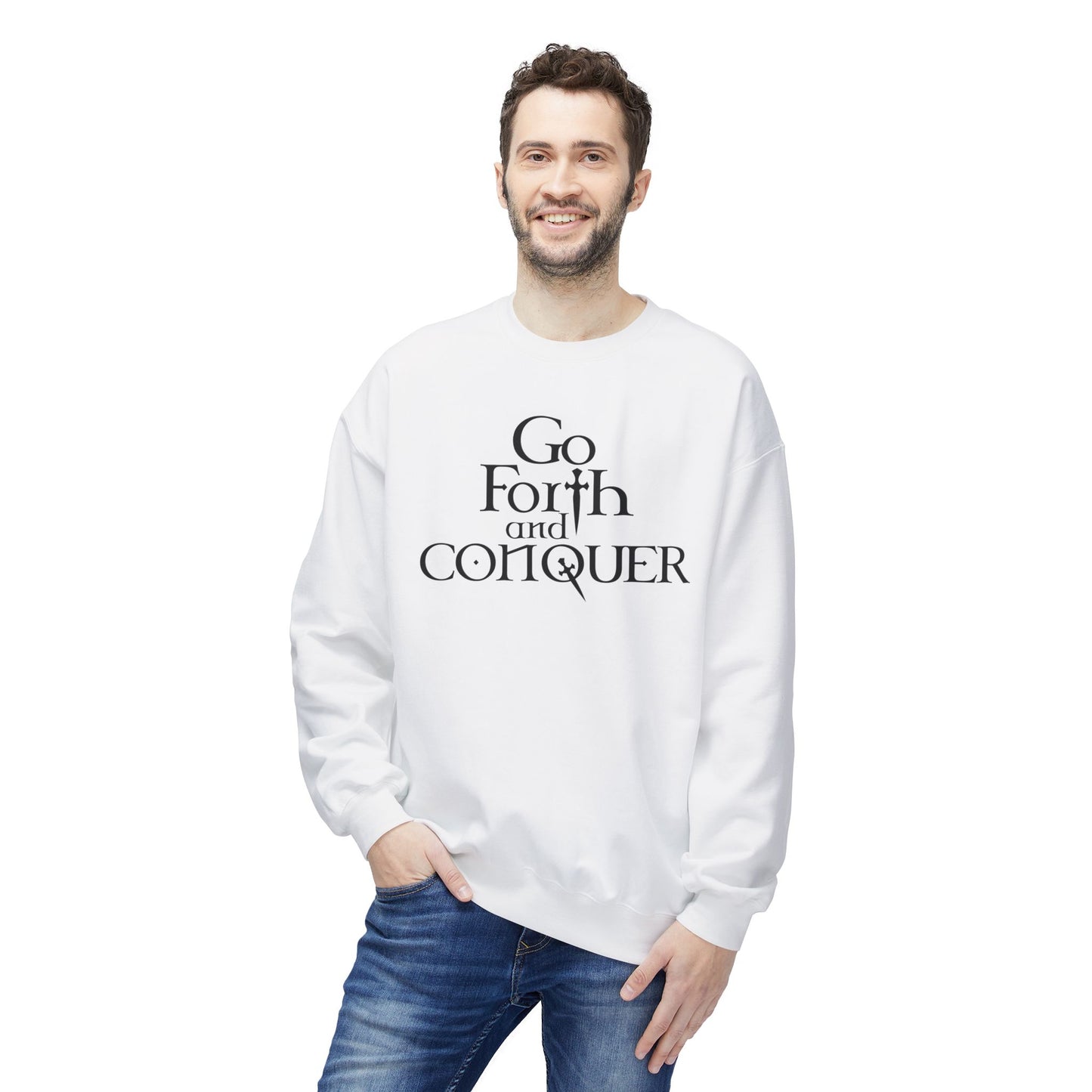 GO FORTH AND CONQUER - Unisex Sweatshirt