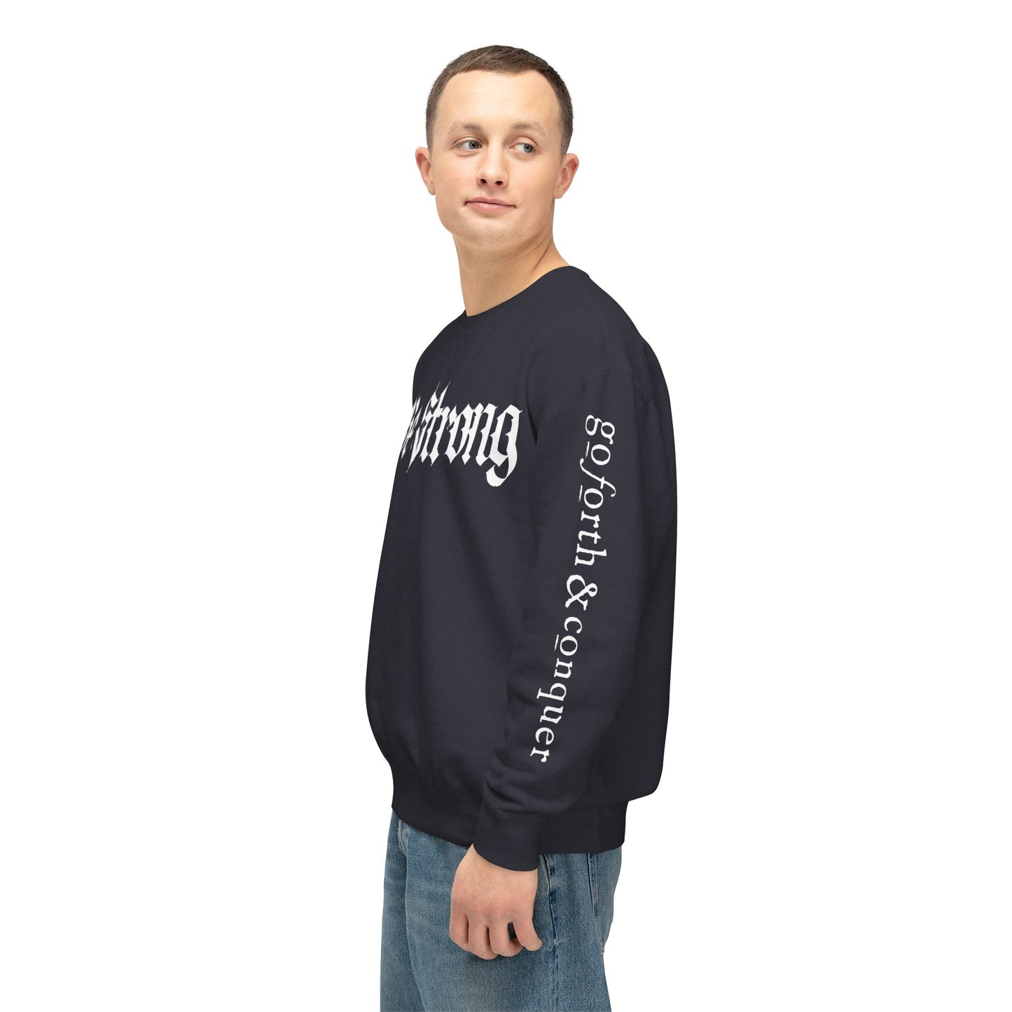 Be Strong & Go Forth Unisex Lightweight Sweatshirt