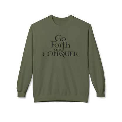 GO FORTH AND CONQUER - Unisex Sweatshirt