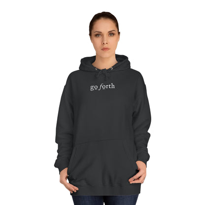 Motivational Hoodie - Get Up Get Going Get Out There