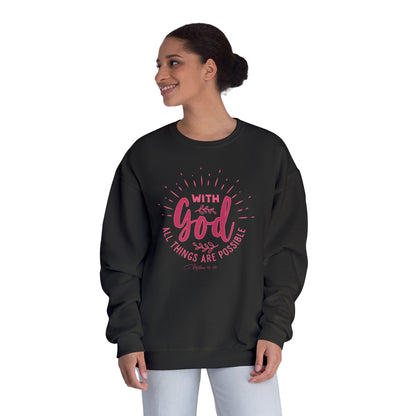 WITH GOD ALL THINGS ARE POSSIBLE Unisex Crewneck Sweatshirt