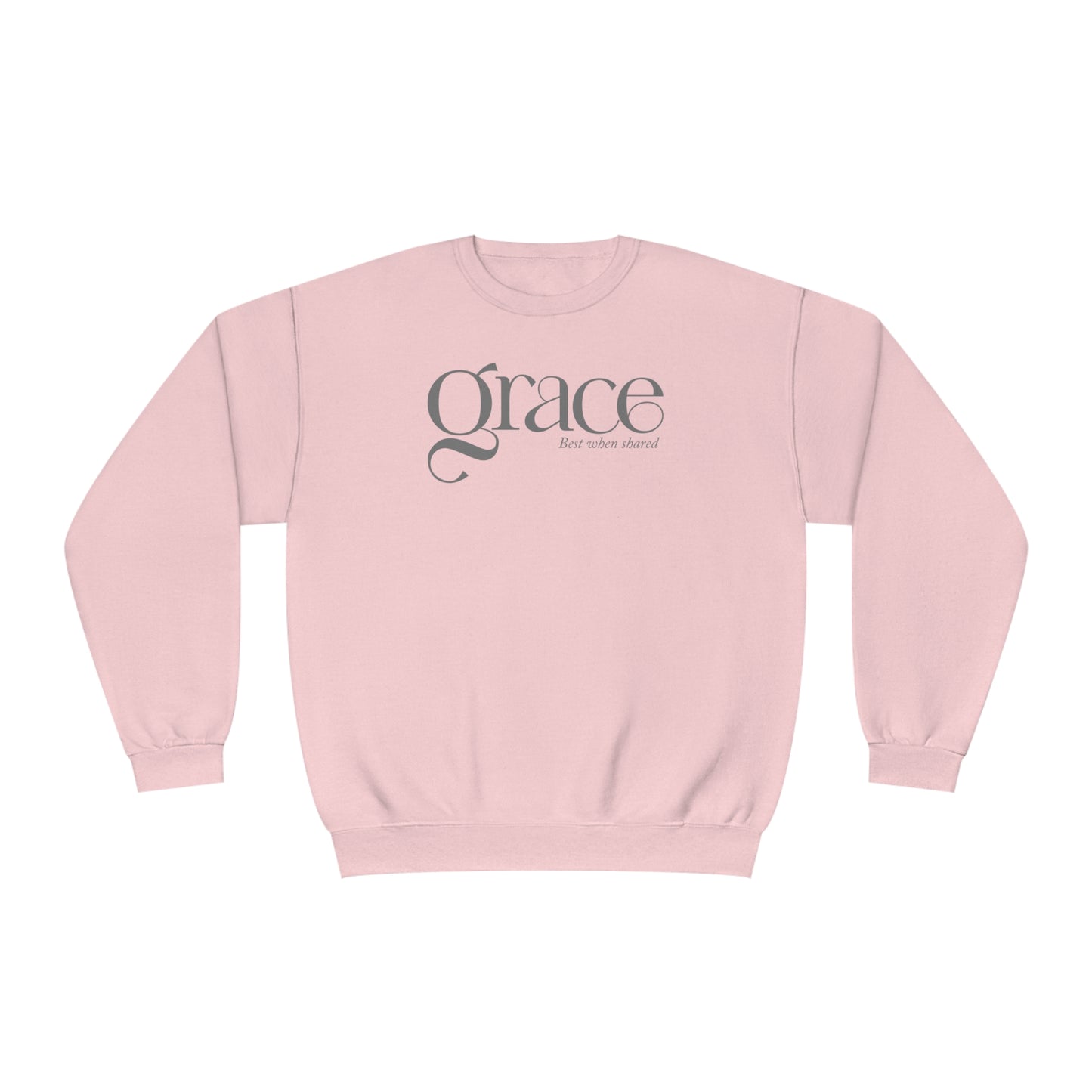 GRACE - BEST WHEN SHARED  Unisex NuBlend® Crewneck Sweatshirt