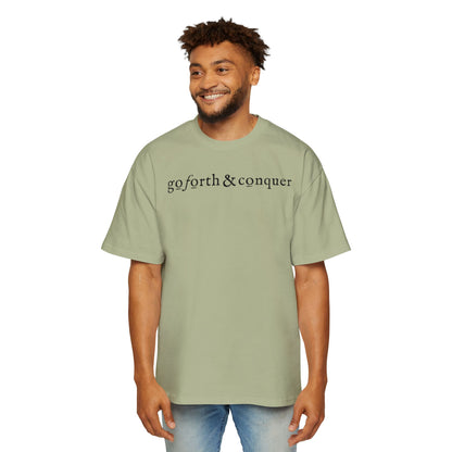 GO FORTH AND CONQUER - Oversized Tee