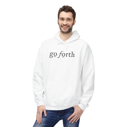 GO FORTH Unisex Fleece Hoodie