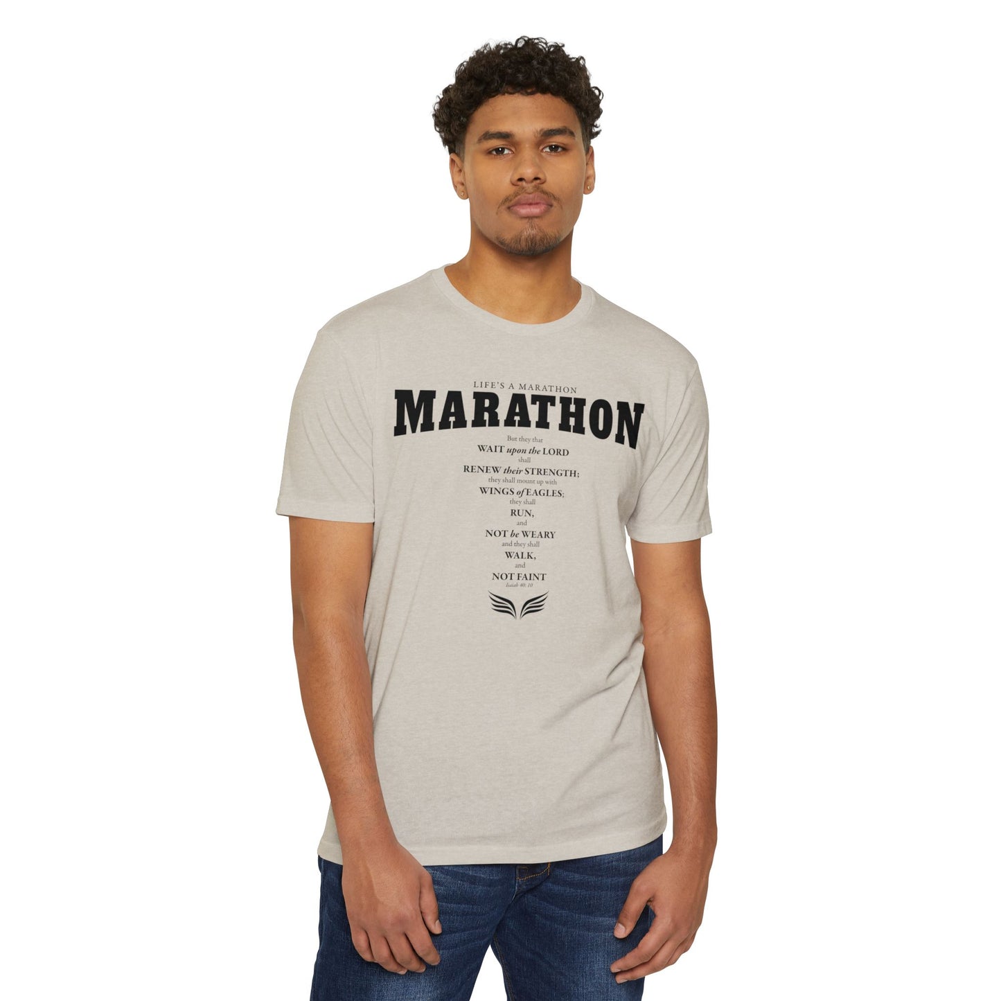 LIFE'S A MARATHON -THEY SHALL RUN AND NOT BE WEARY - TSHIRT