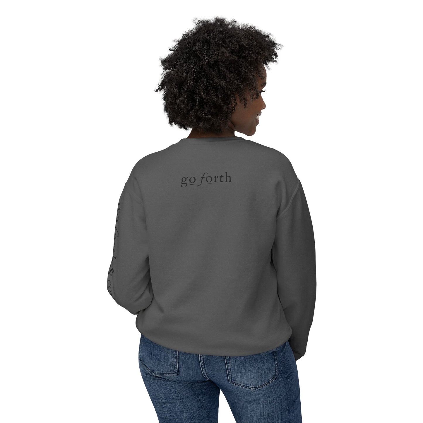 Be Strong & Go Forth Unisex Lightweight Sweatshirt